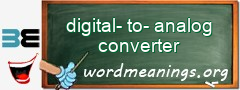 WordMeaning blackboard for digital-to-analog converter